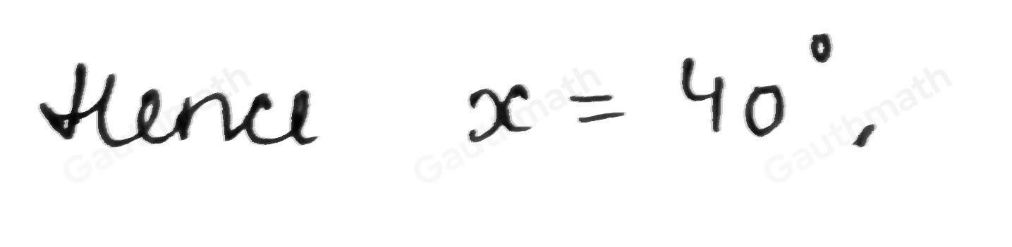 Solve for x in the diagram below. x=- °